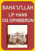 Baháʼuʼlláh – líf Hans og opinberun